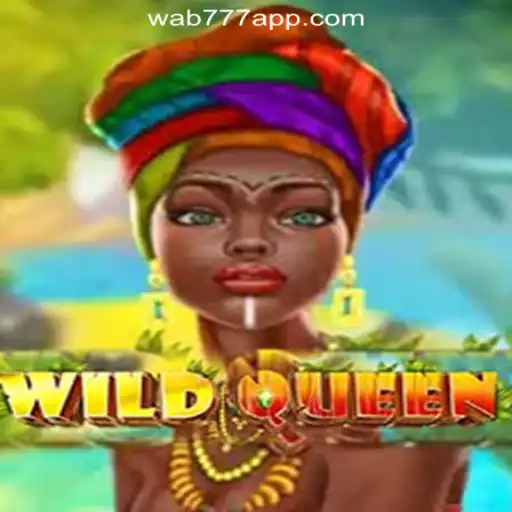 Exploring the WildQueen: A Thrilling Slot Adventure by Wab777.COM